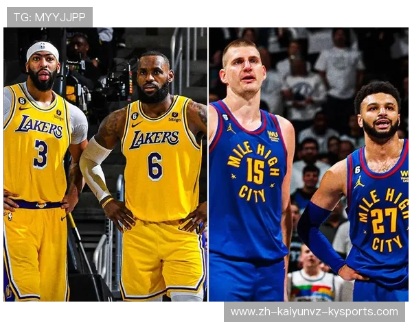 NBA湖人vs掘金：湖人与掘金的精彩对决回顾与比赛分析